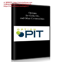Option Pit - Options for Gold, Oil and Other Commodities